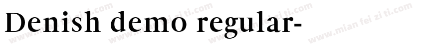 Denish demo regular字体转换